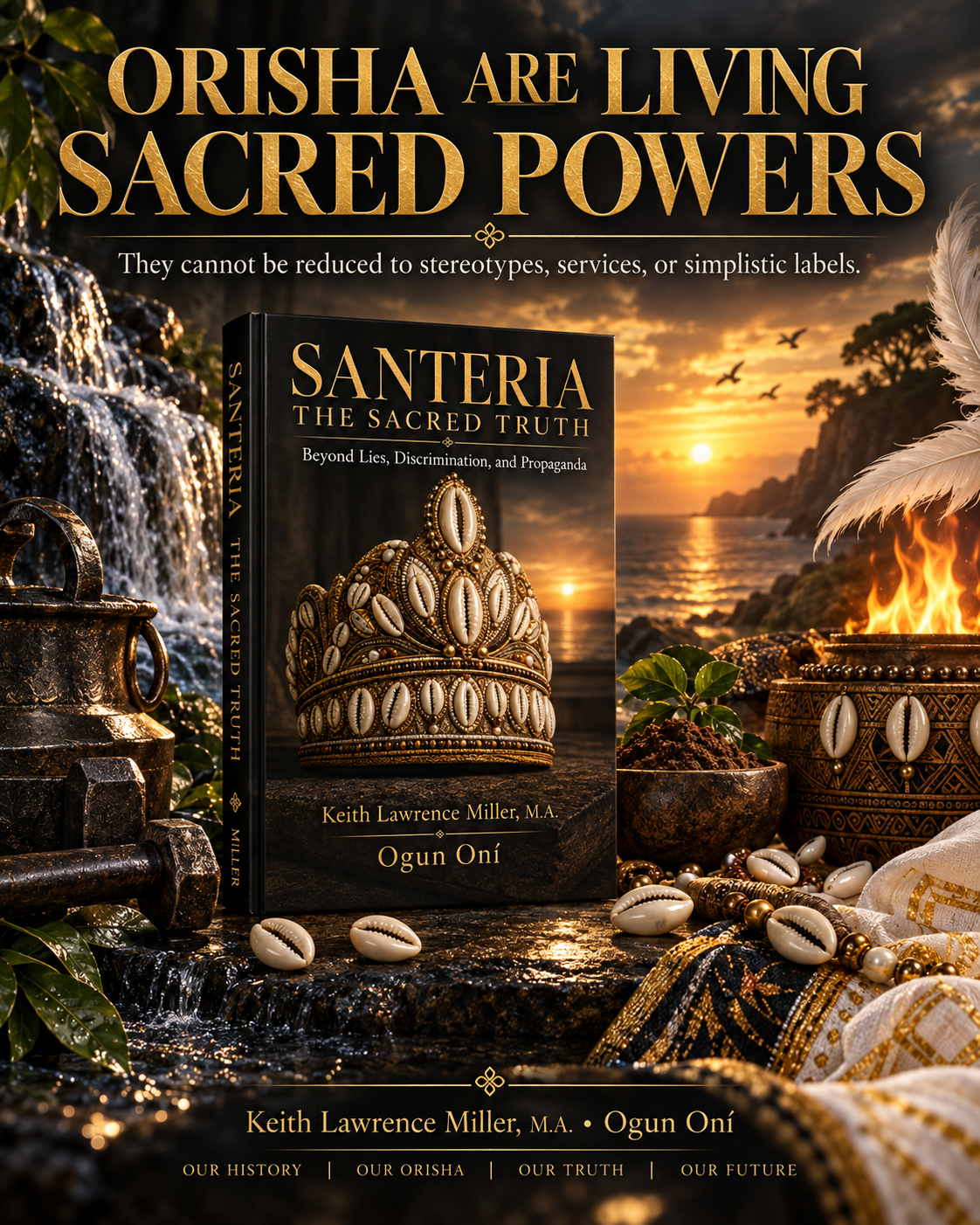 03 Orisha Are Living Sacred Powers