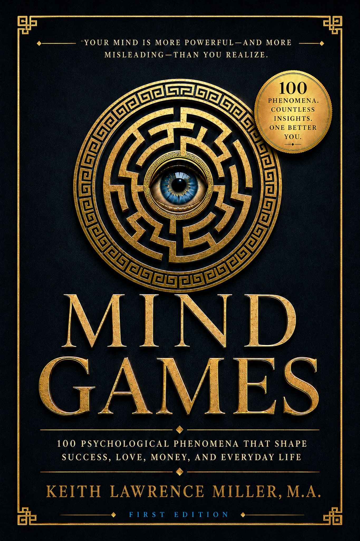 Mind Games by Keith Lawrence Miller, M.A.